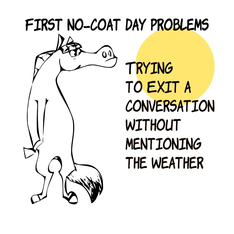 a horse looking troubled as he is attempting to exit a conversation without mentioning how warm it is